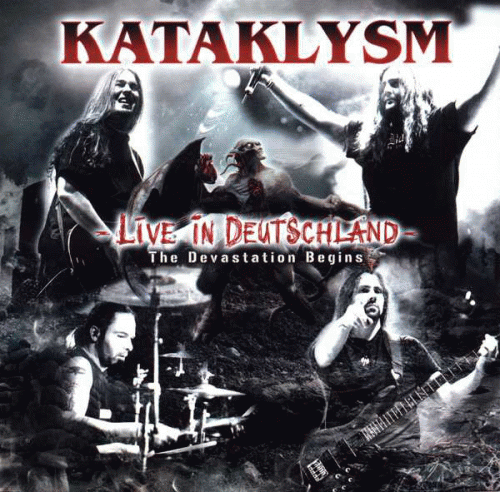 Kataklysm : Live In Deutschland: The Devastation Begins (Live)